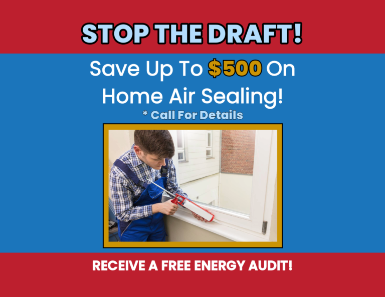 $500 Off Home Air Sealing!