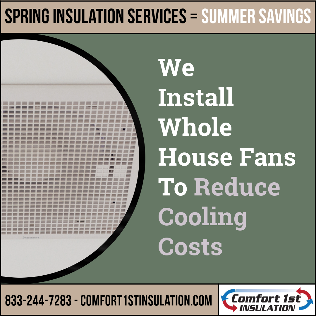 Spring Insulation Brings Summer Savings - Comfort 1st Insulation