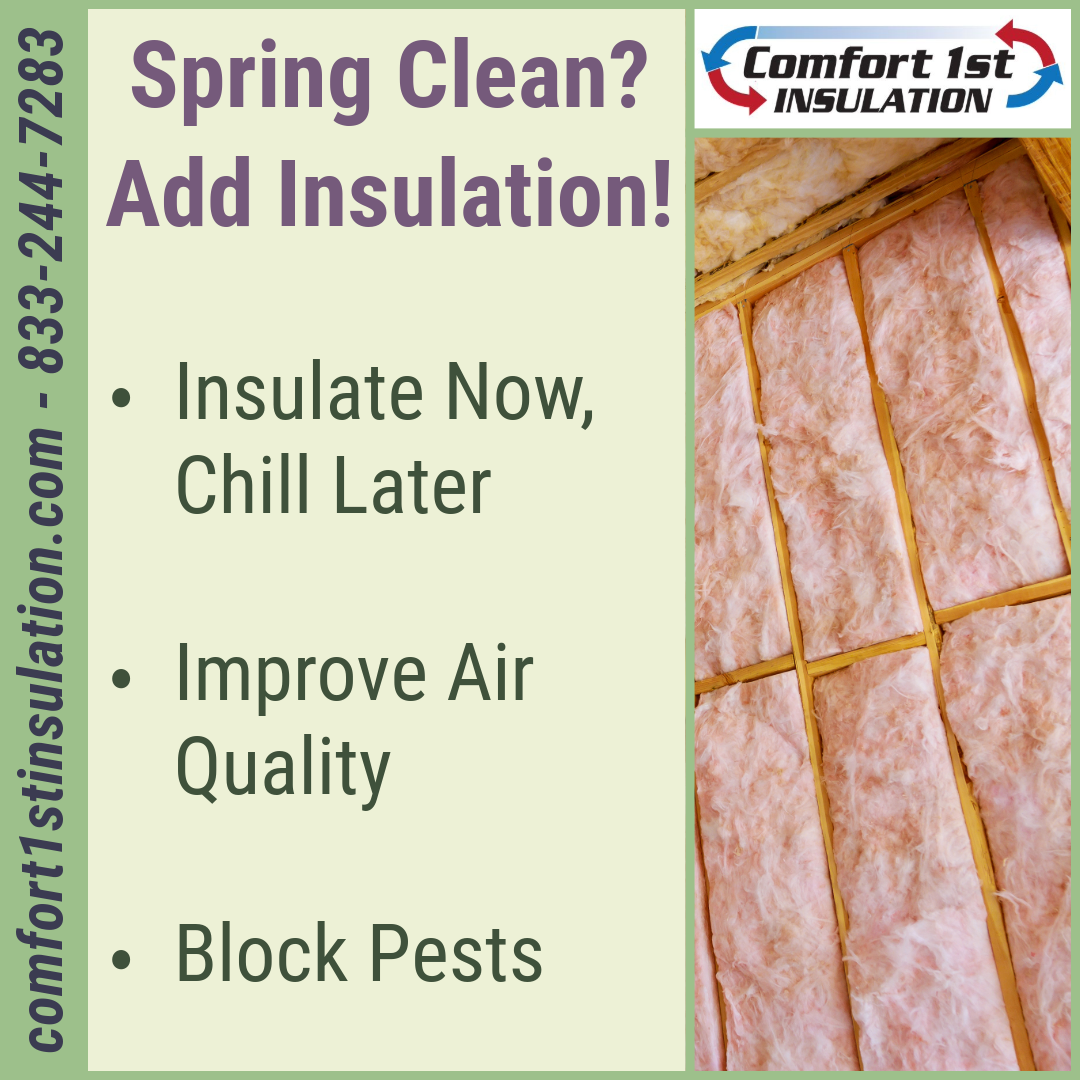 Spring Into Energy Efficiency - Comfort 1st Insulation
