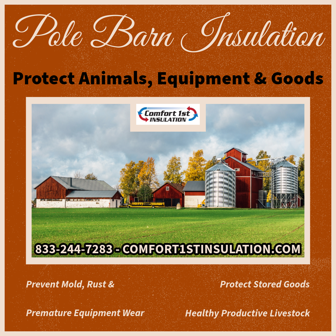 Insulate Your Pole Barn - Comfort 1st Insulation